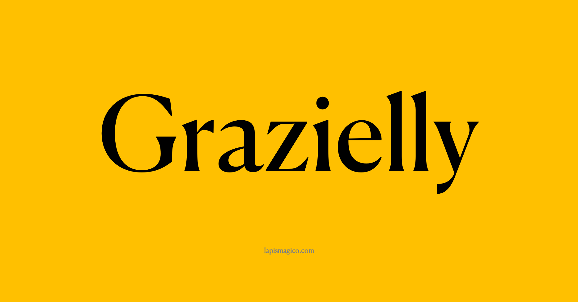 Nome Grazielly