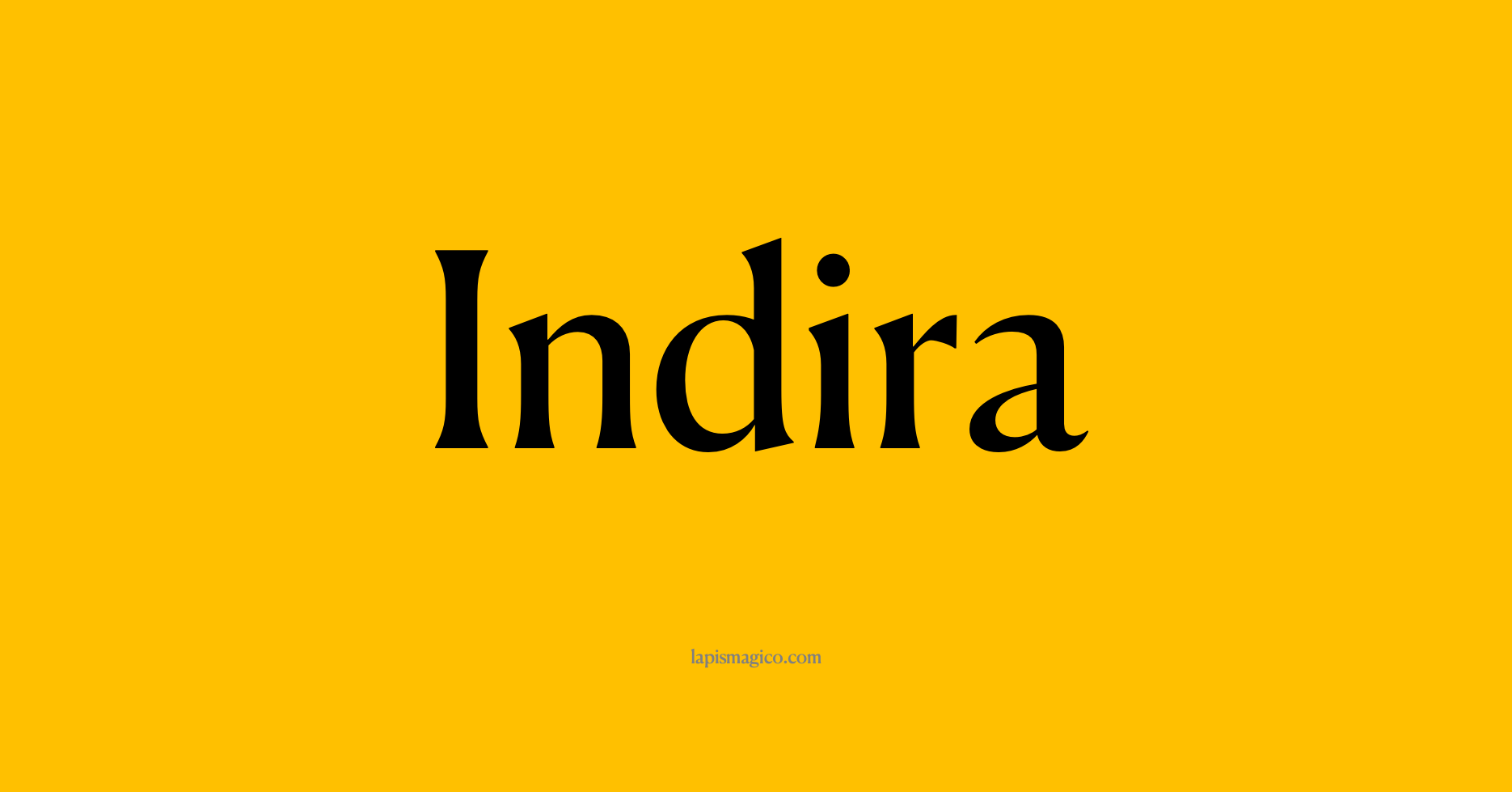 Nome Indira