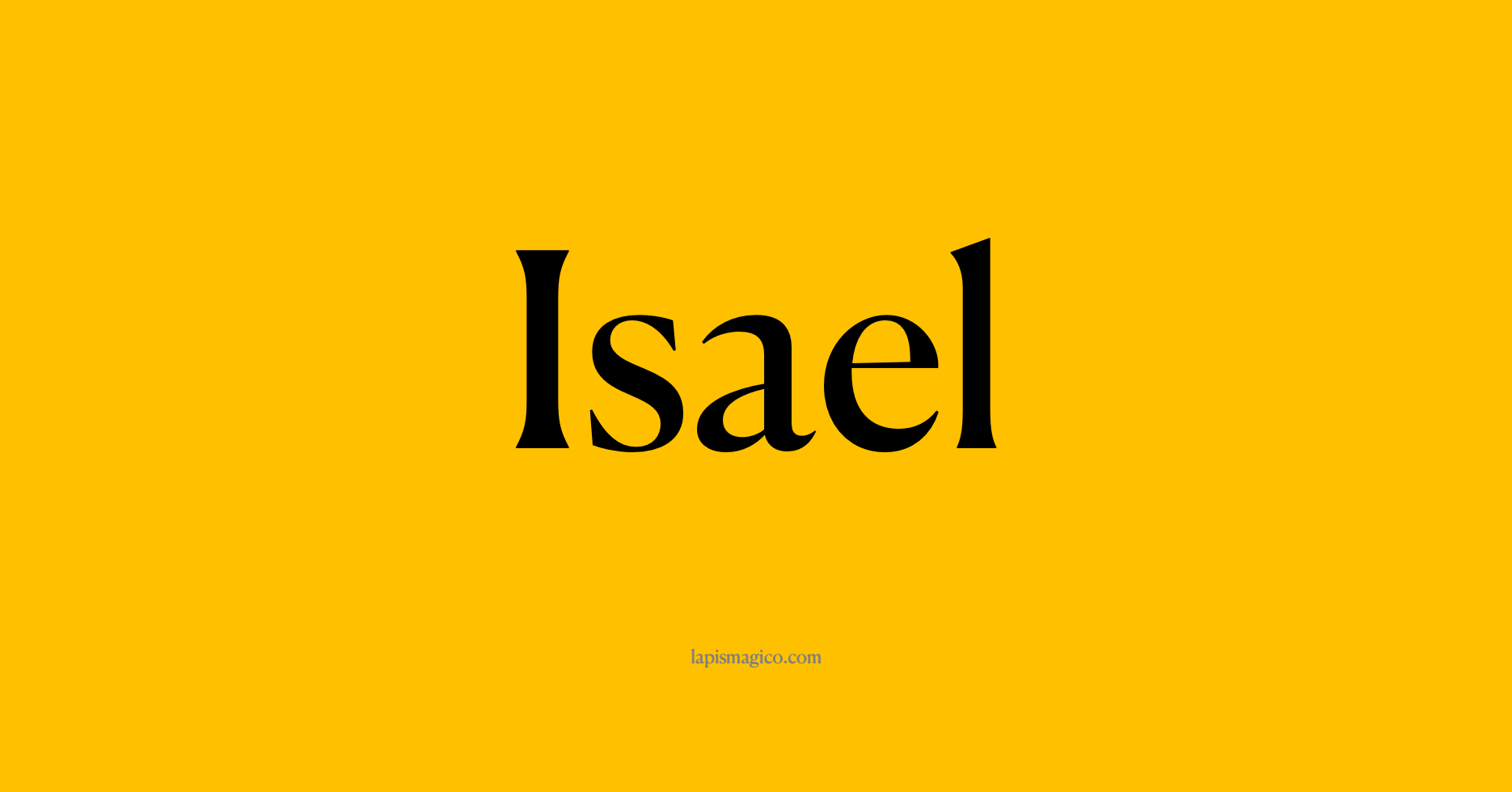 Nome Isael