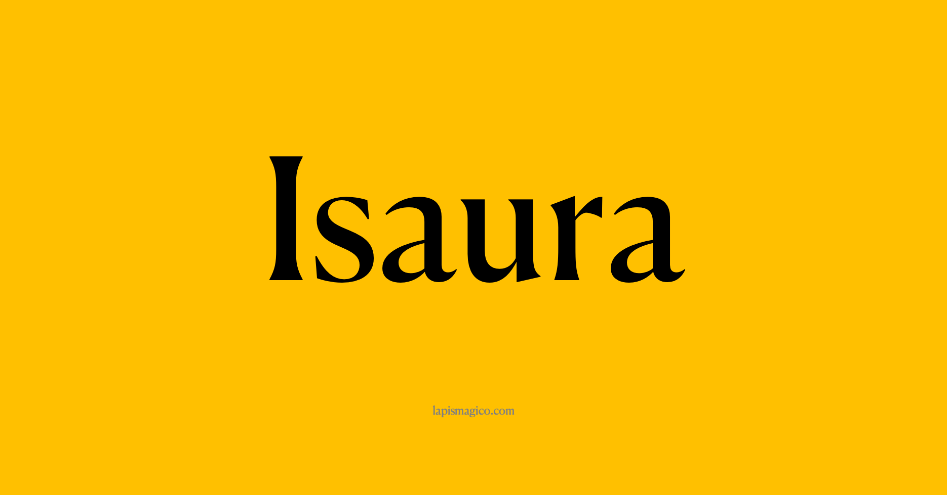 Nome Isaura