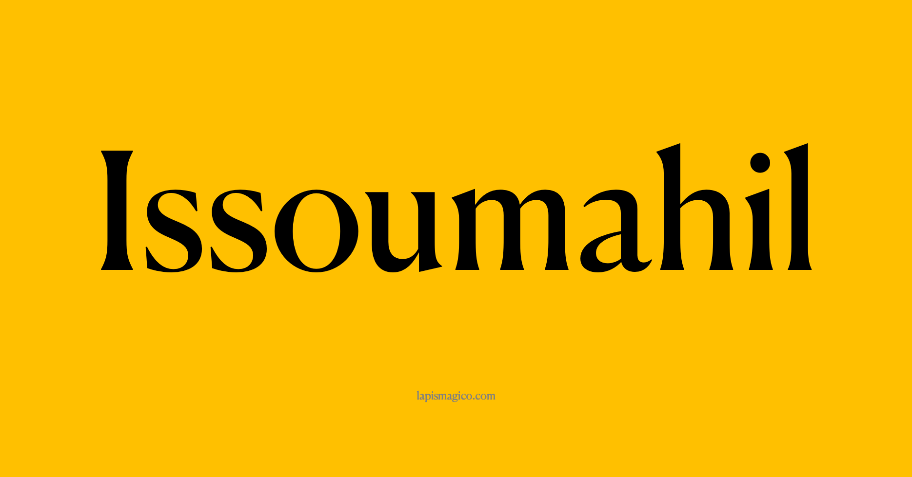 Nome Issoumahil