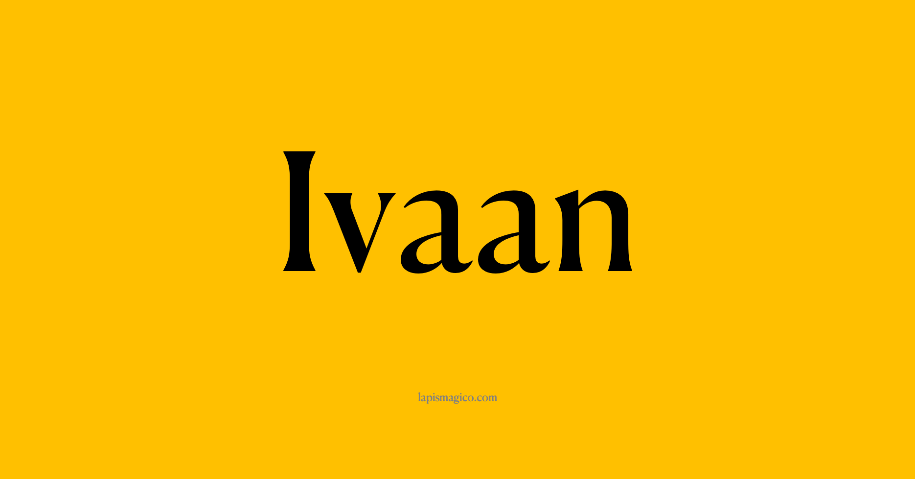 Nome Ivaan
