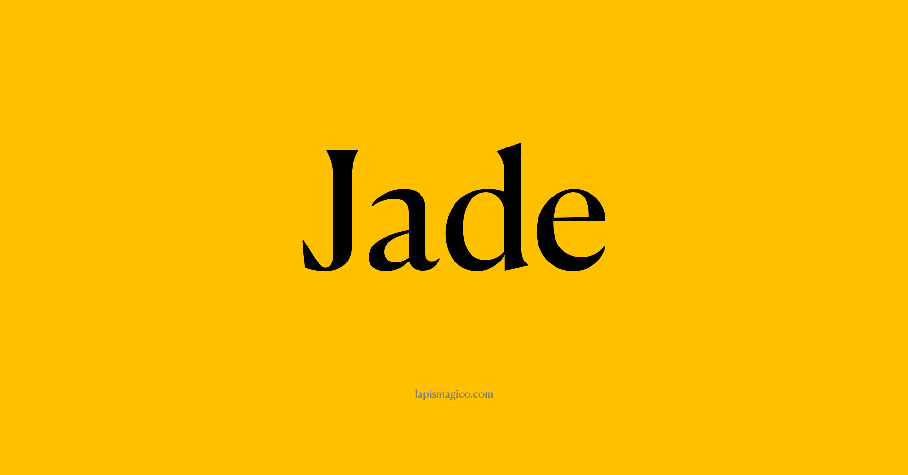 Nome Jade