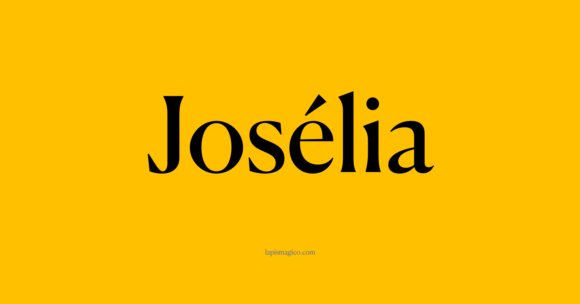 Nome Josélia