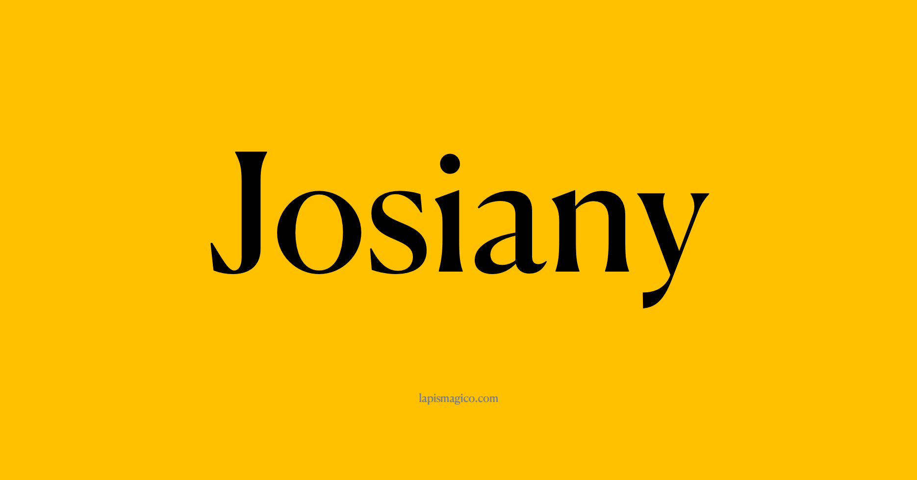 Nome Josiany