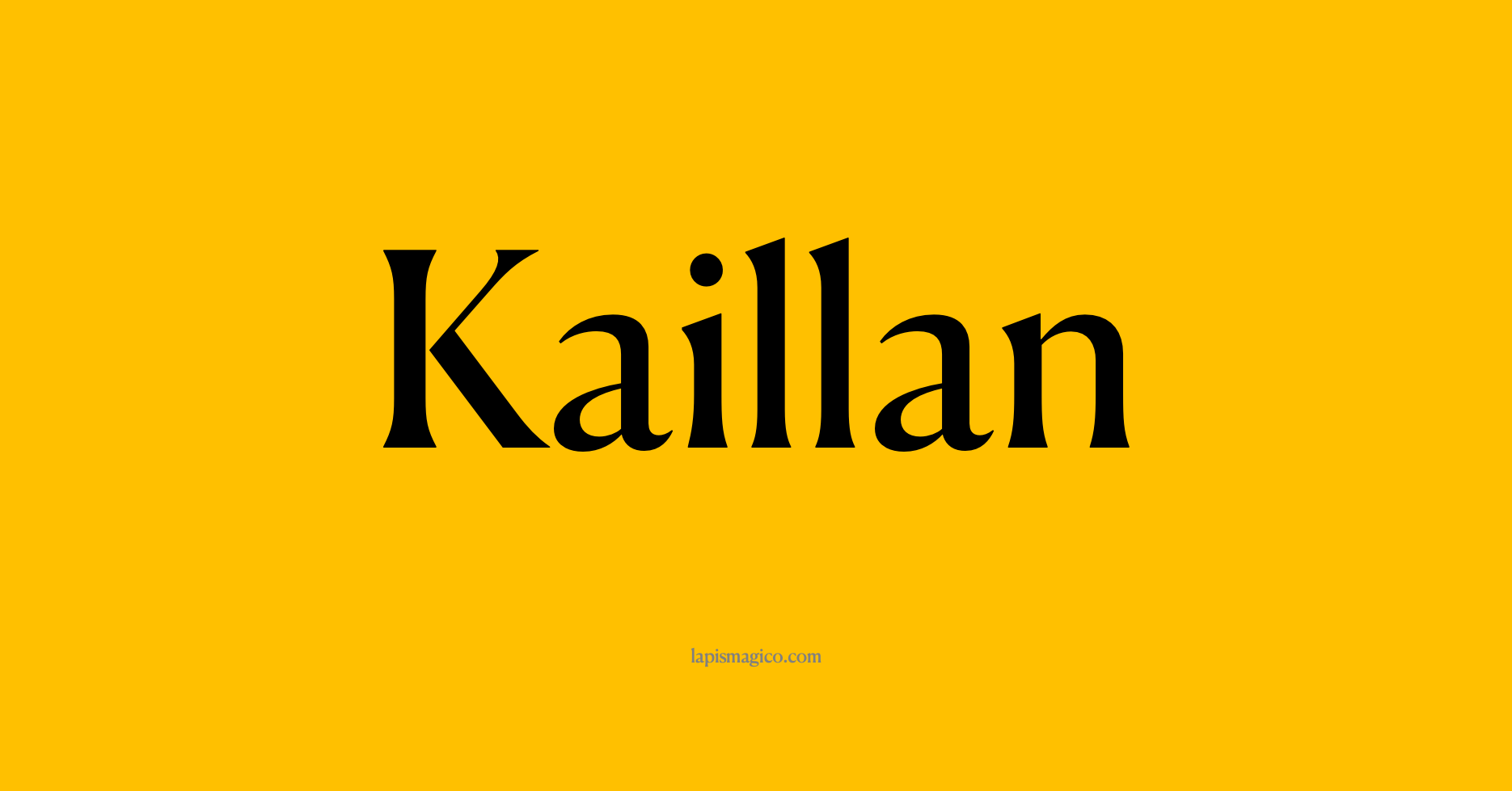 Nome Kaillan