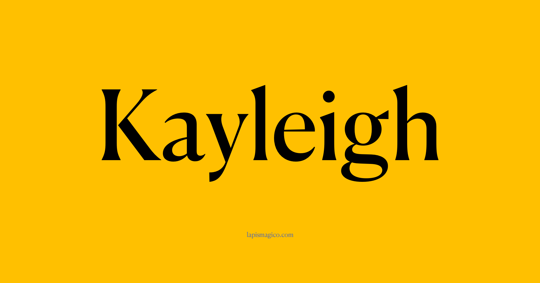 Nome Kayleigh