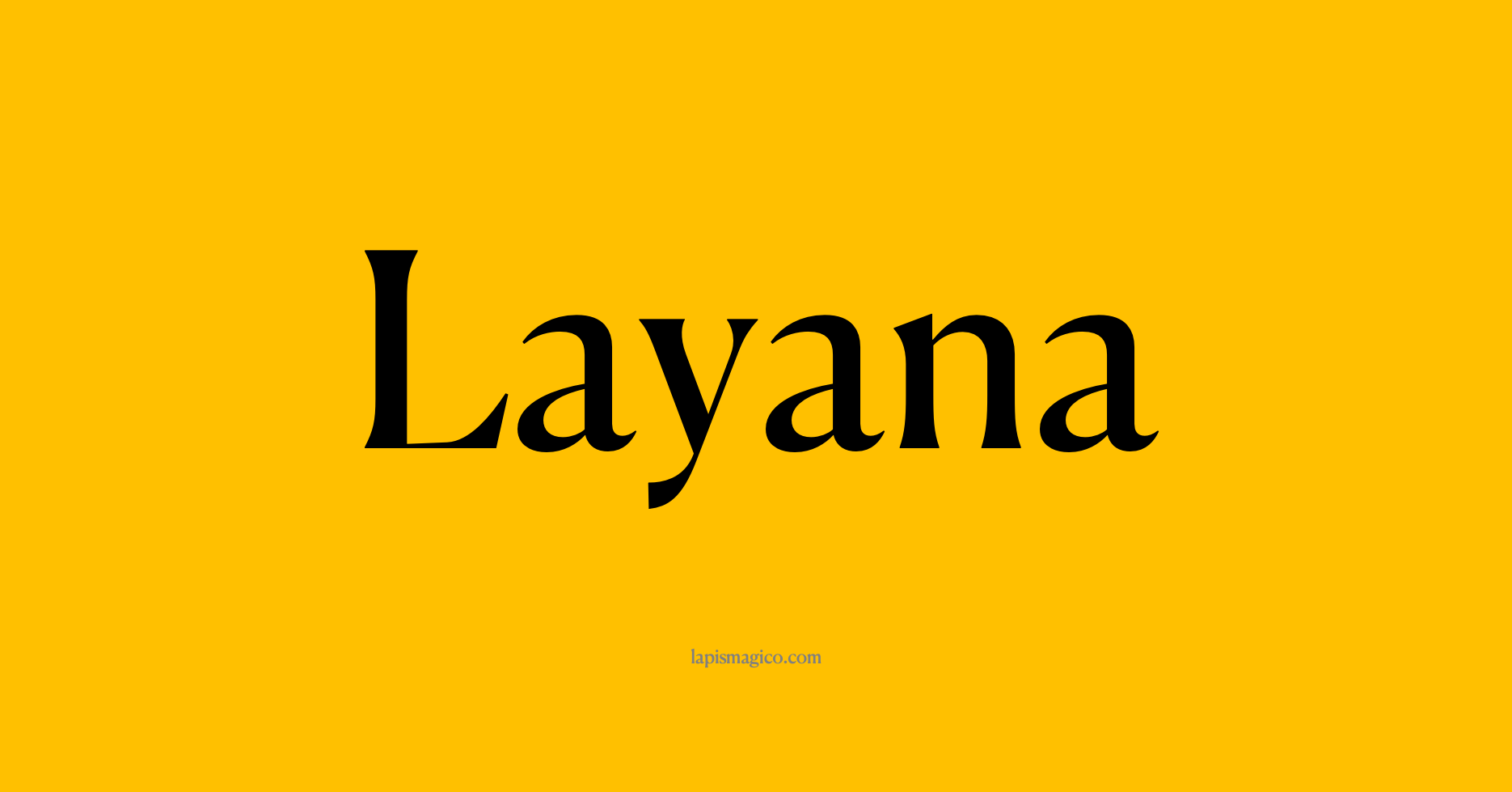 Nome Layana