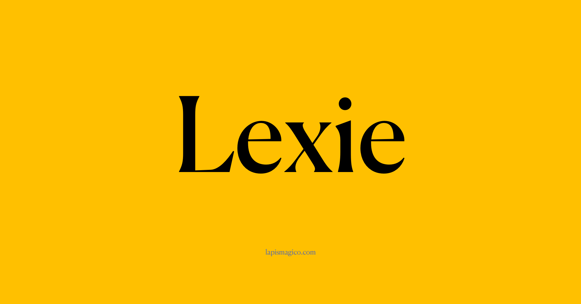 Nome Lexie