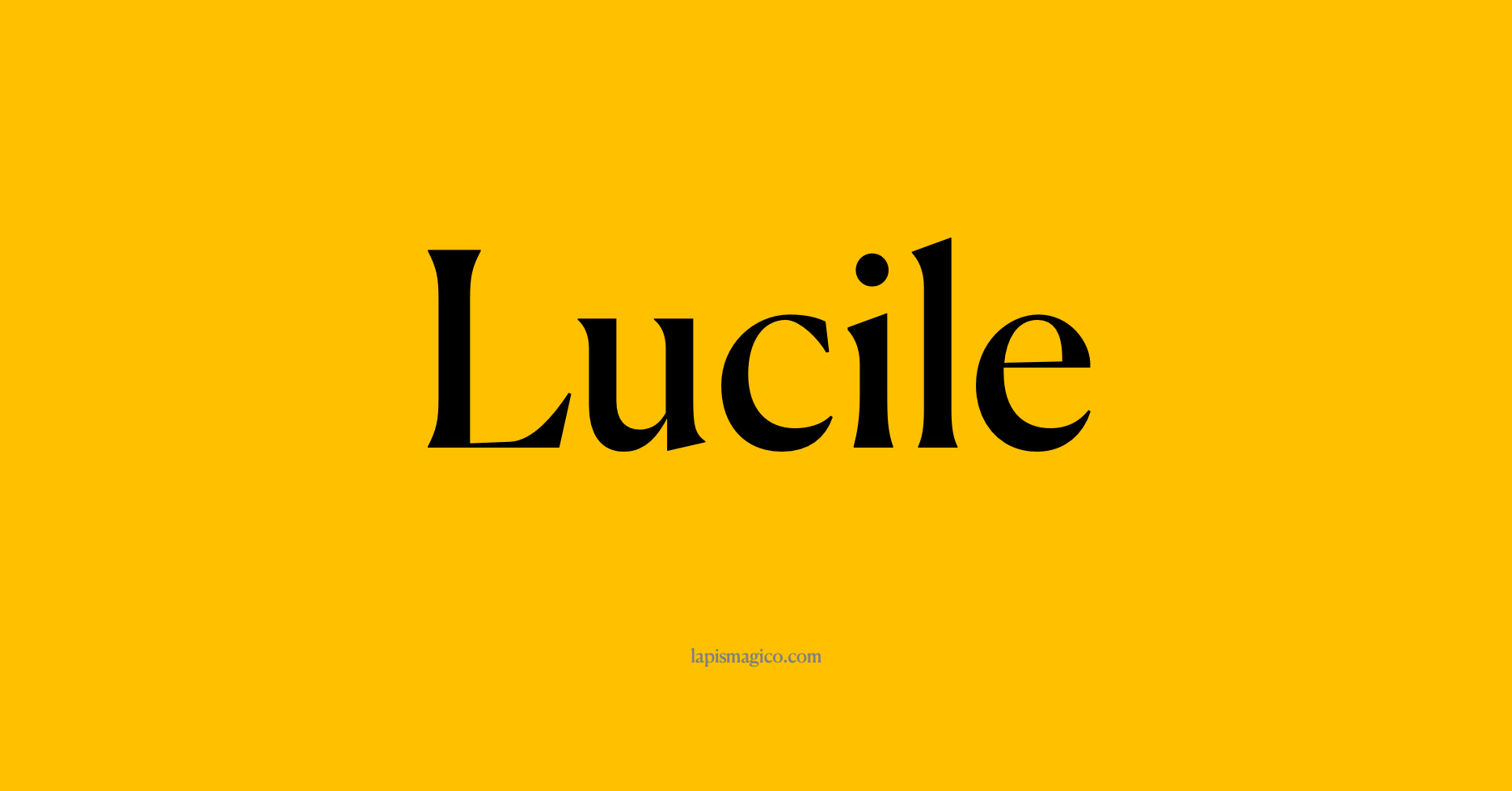 Nome Lucile