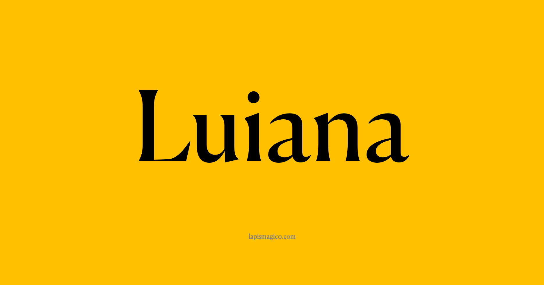 Nome Luiana