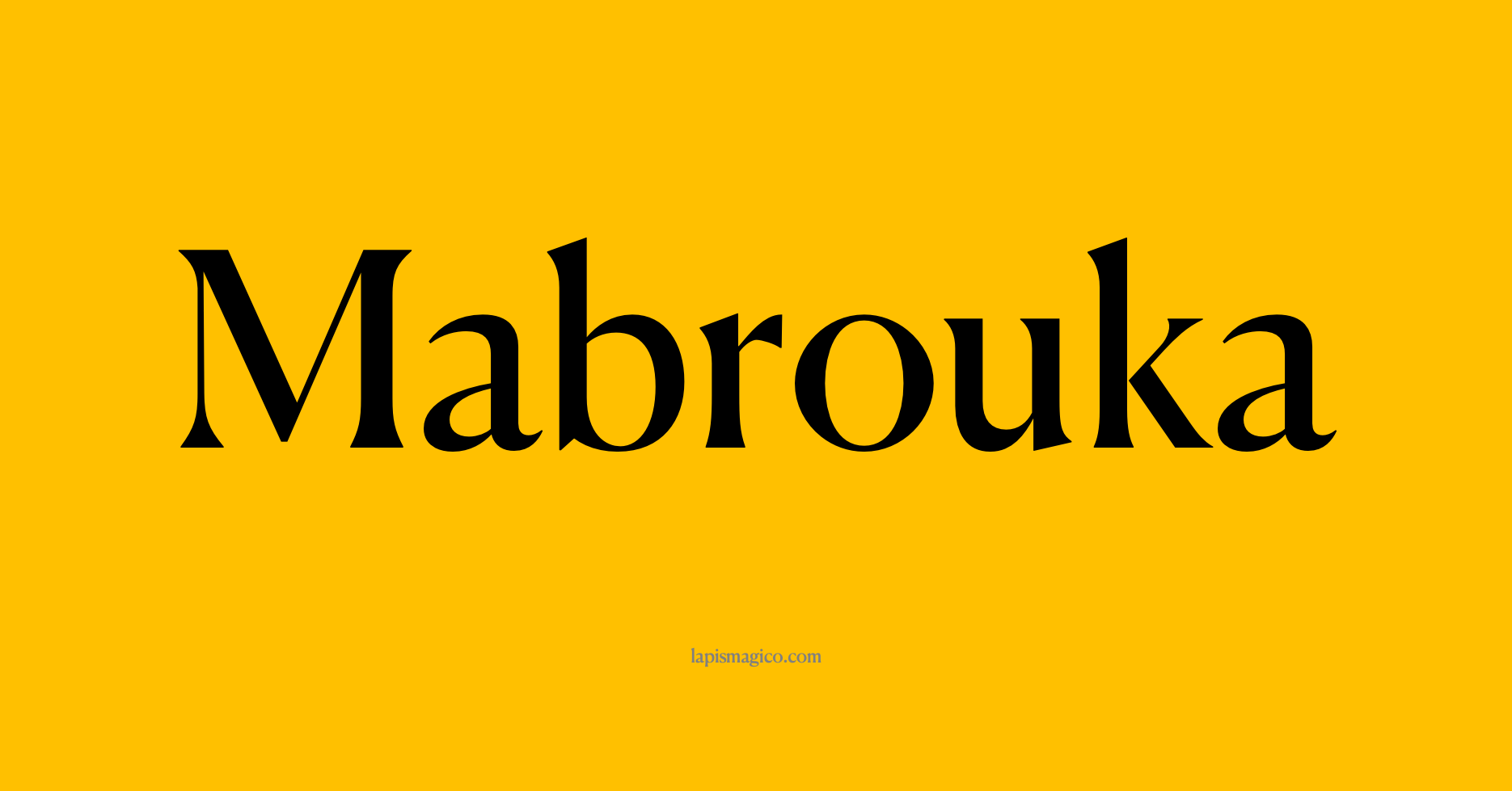 Nome Mabrouka