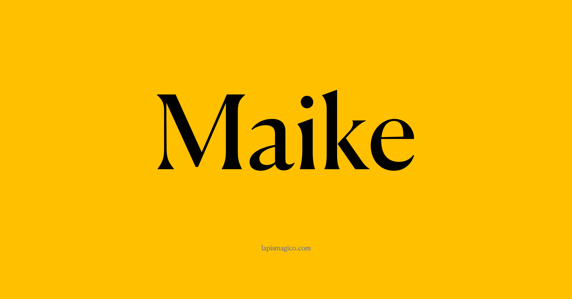 Nome Maike
