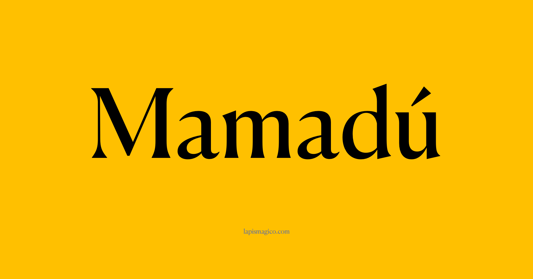 Nome Mamadú