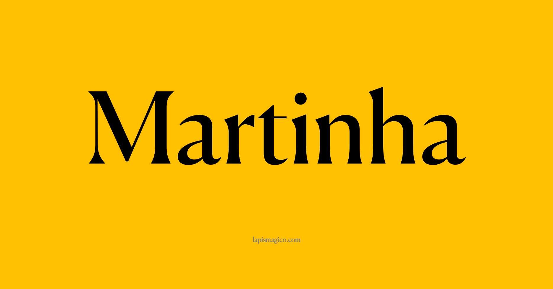 Nome Martinha