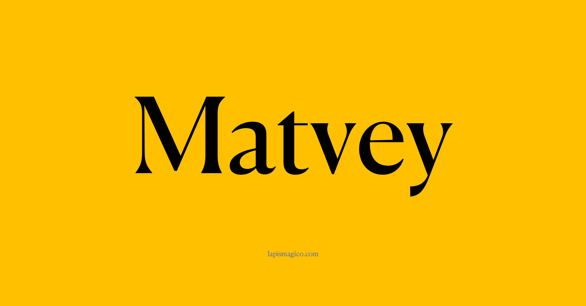 Nome Matvey