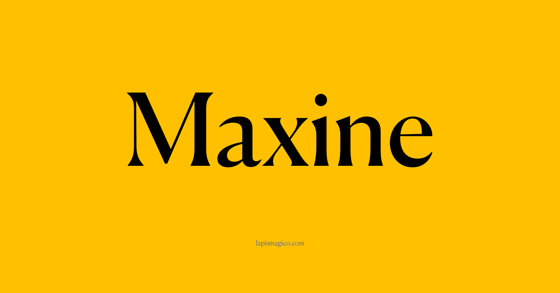 Nome Maxine