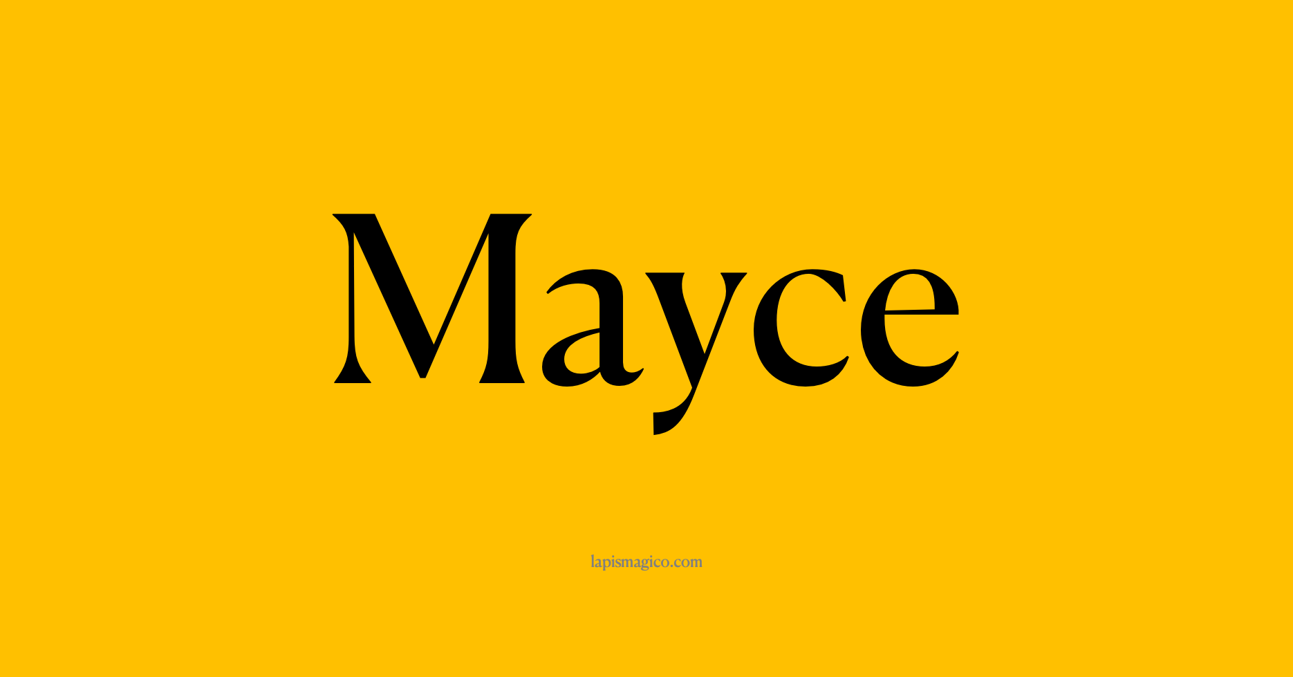 Nome Mayce