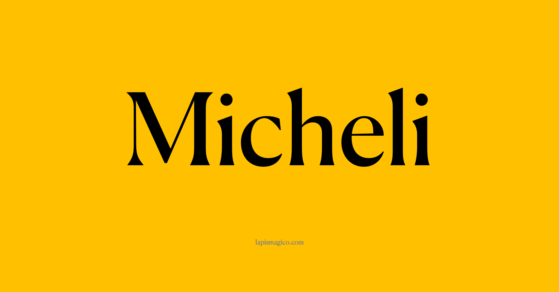 Nome Micheli