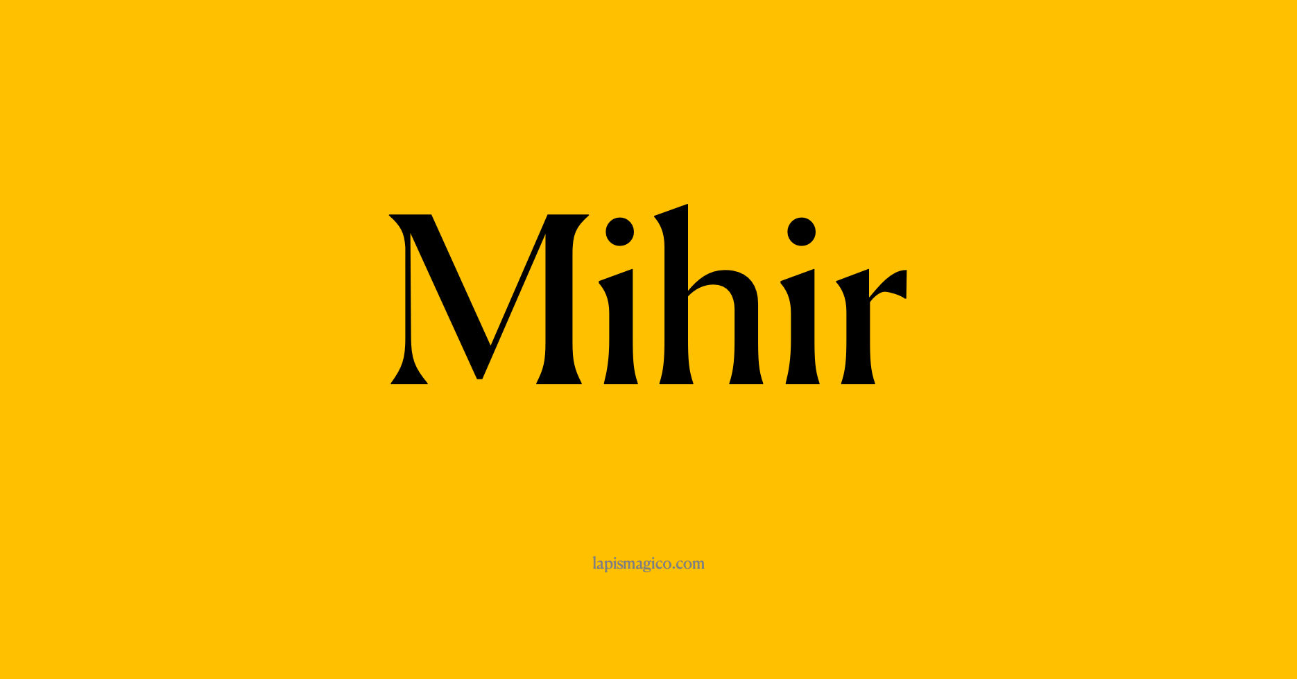 Nome Mihir
