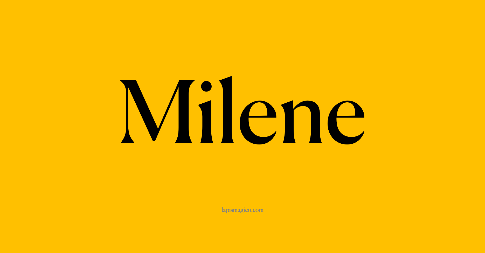 Nome Milene