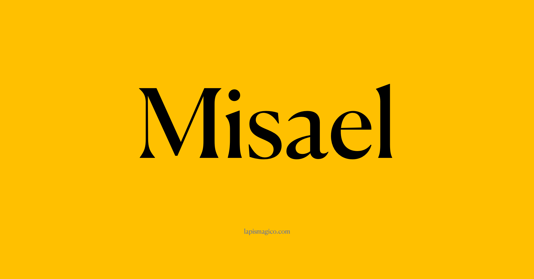 Nome Misael