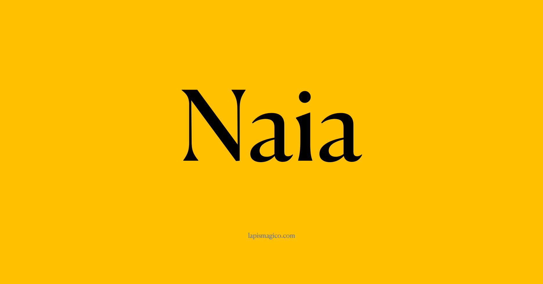 Nome Naia