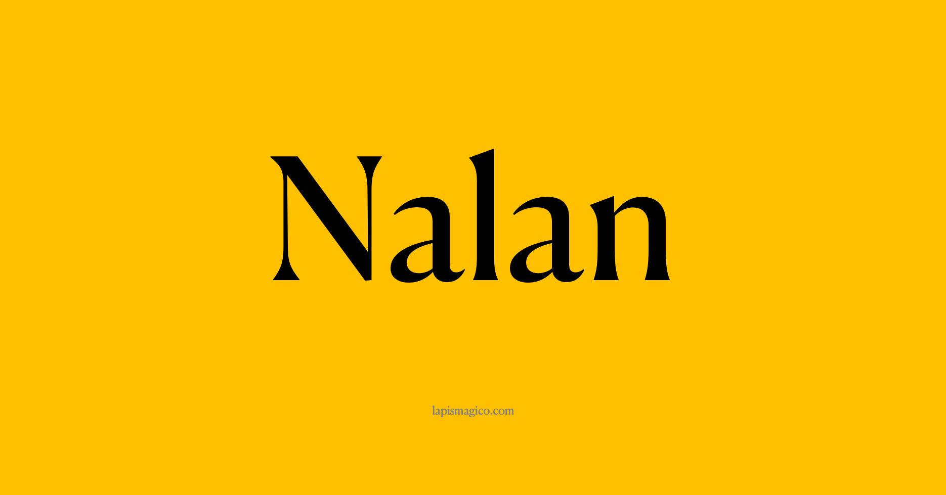 Nome Nalan
