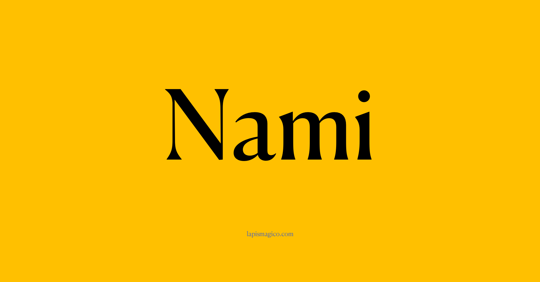 Nome Nami