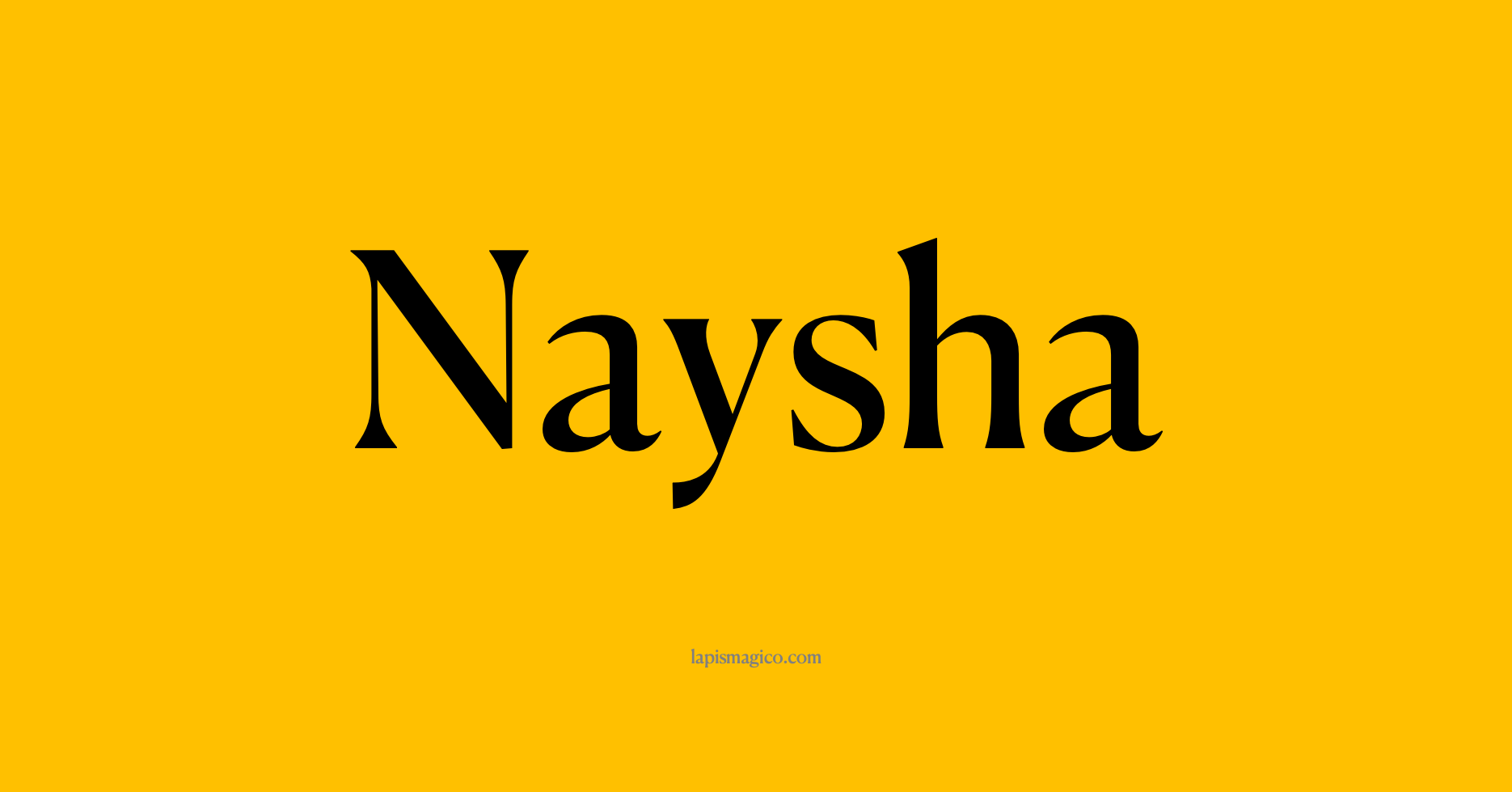 Nome Naysha