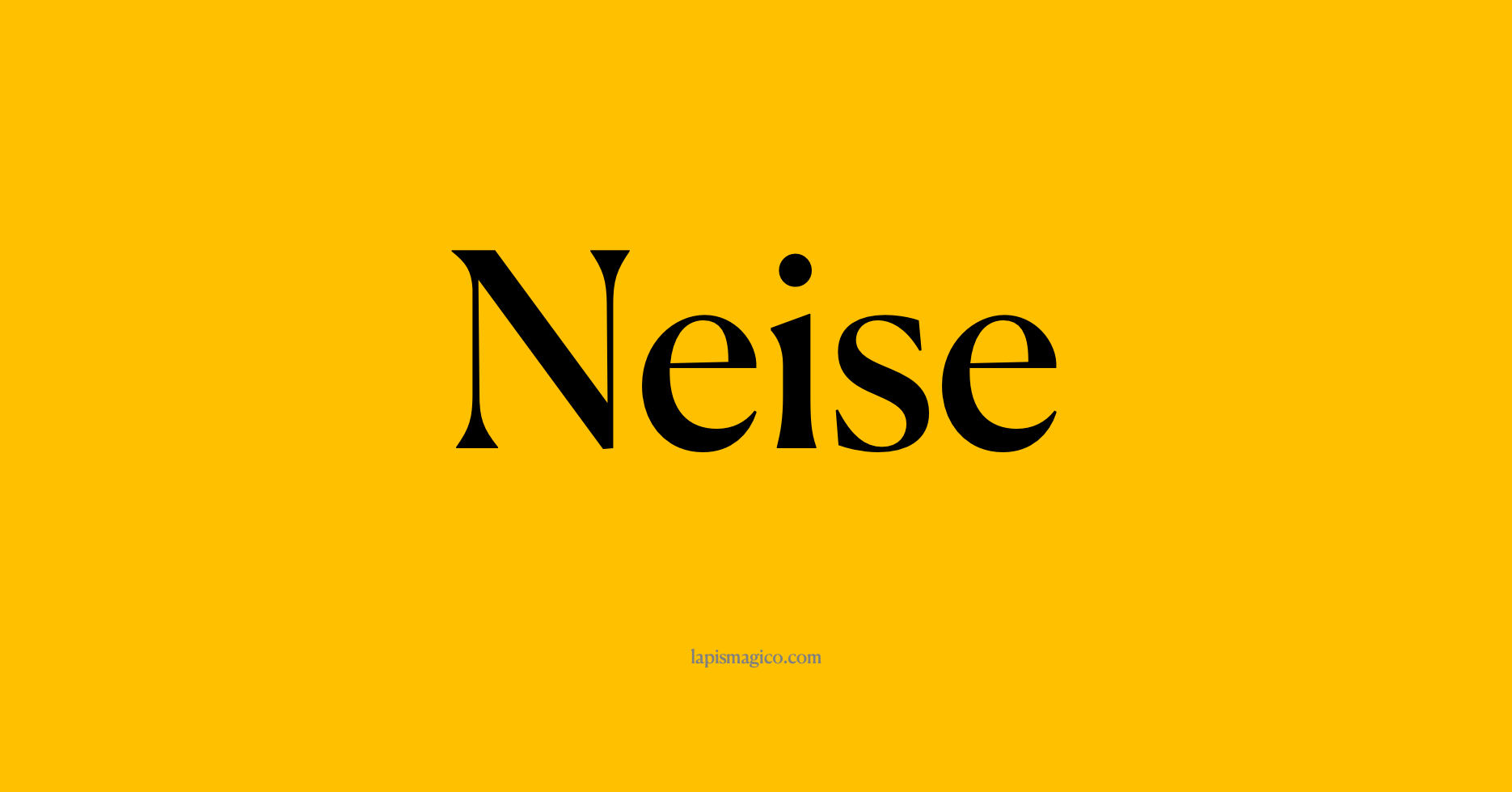 Nome Neise