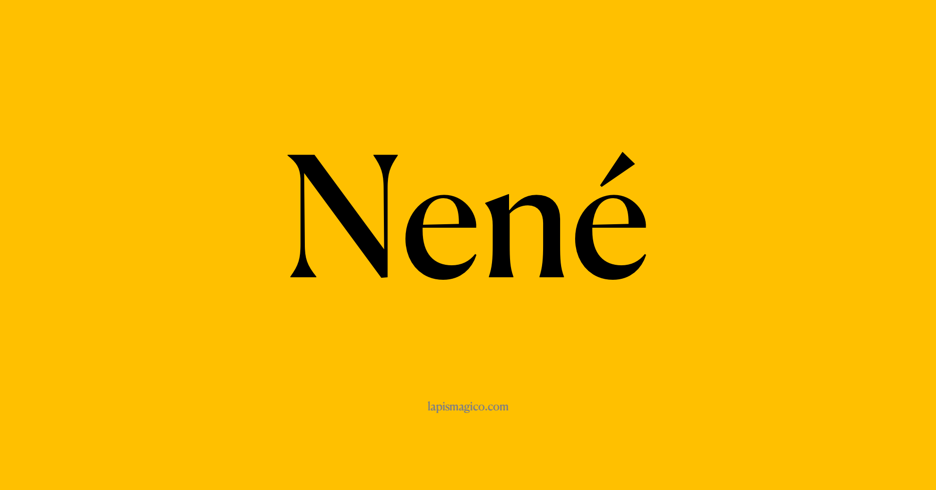 Nome Nené
