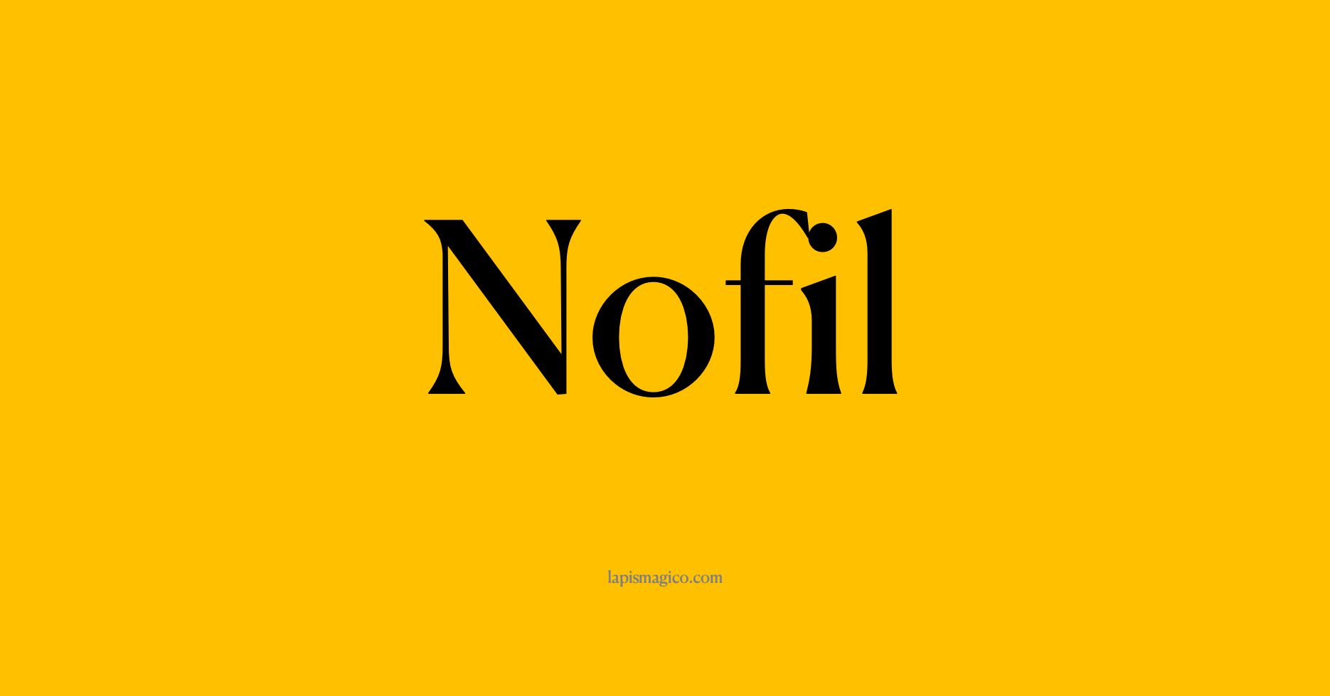 Nome Nofil