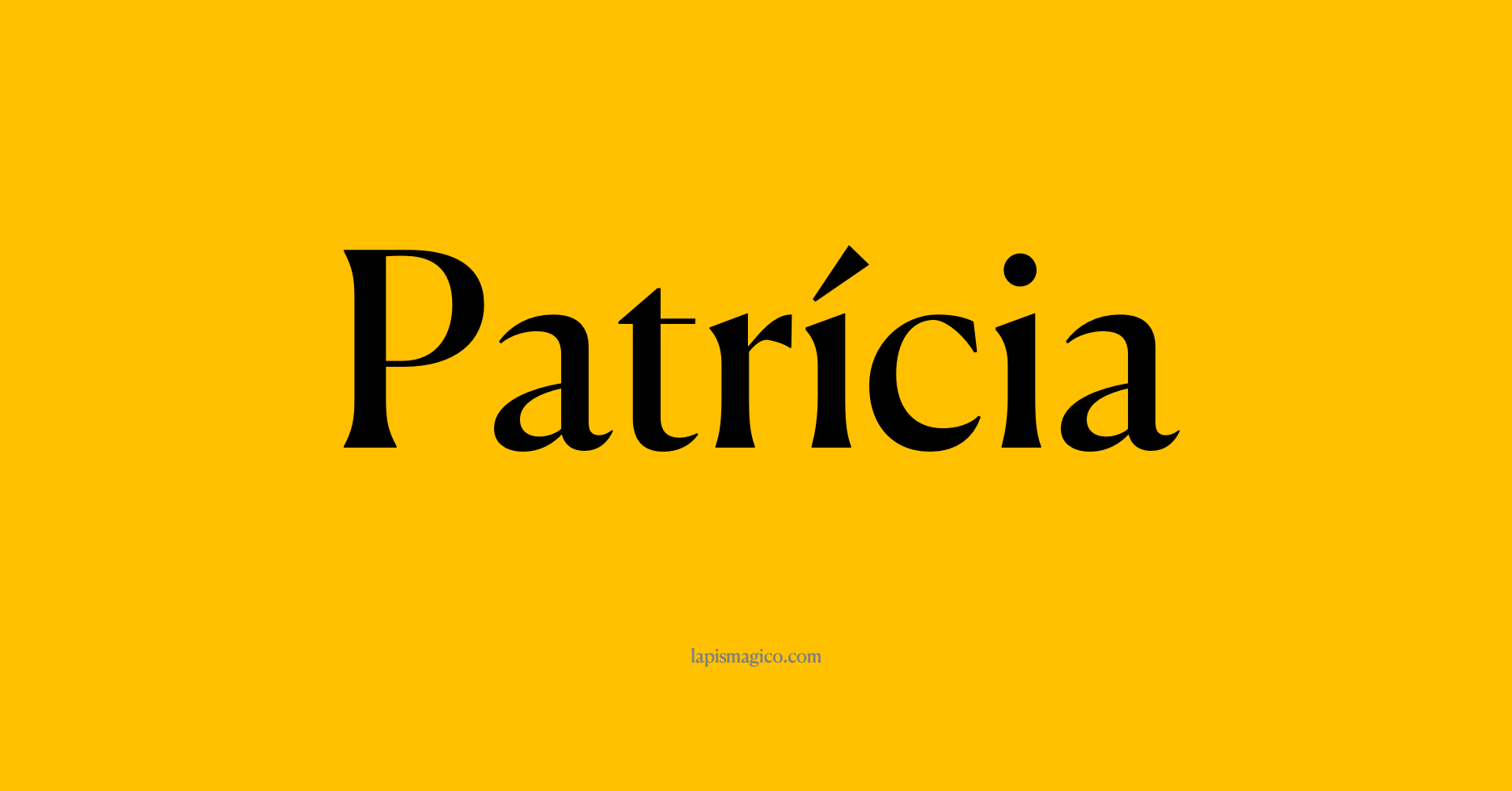 Nome Patrícia