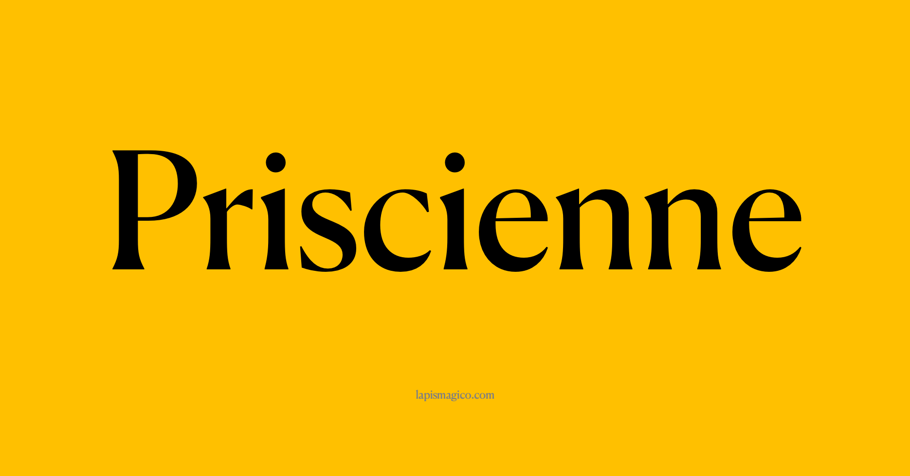Nome Priscienne