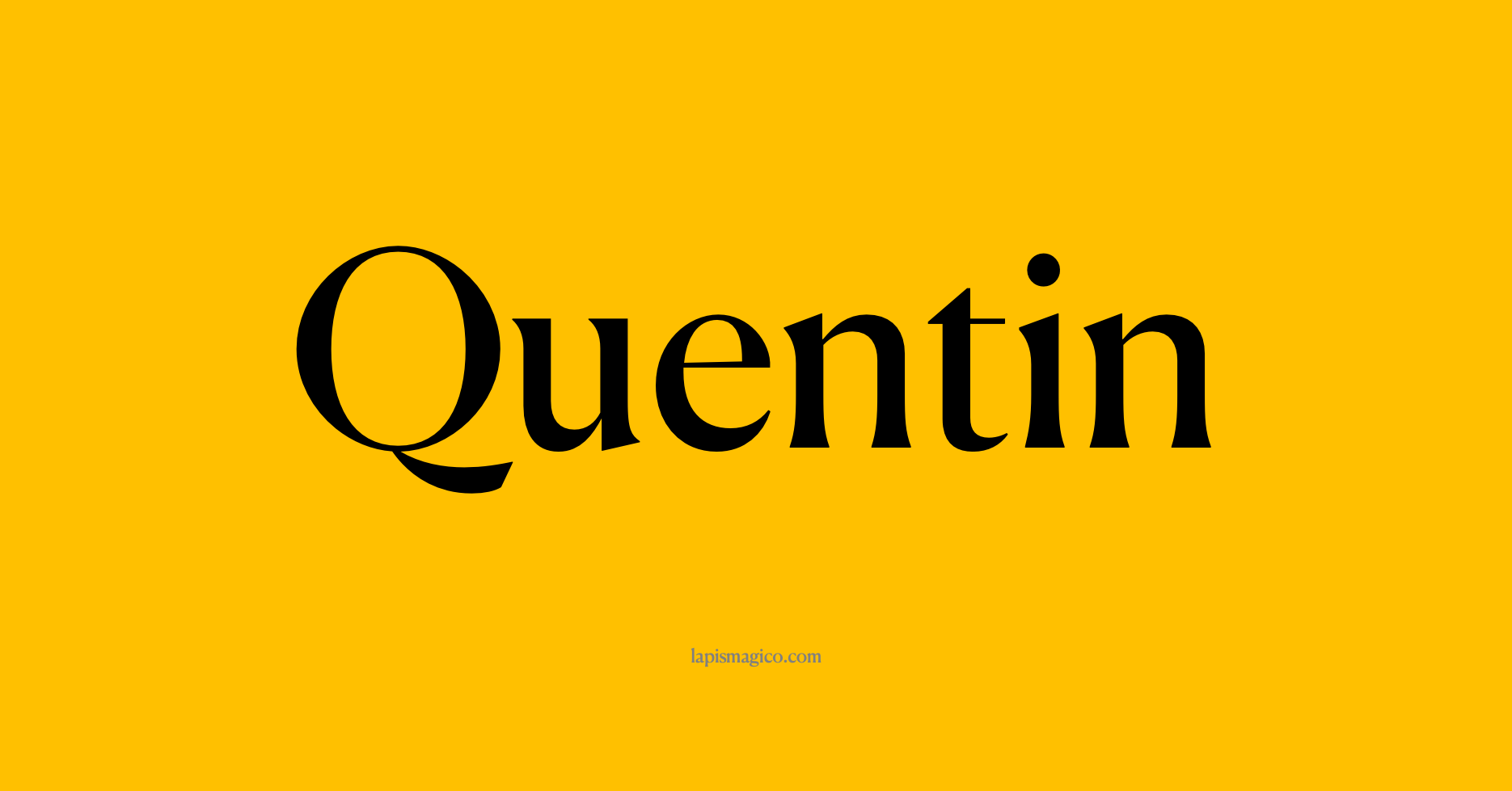 Nome Quentin