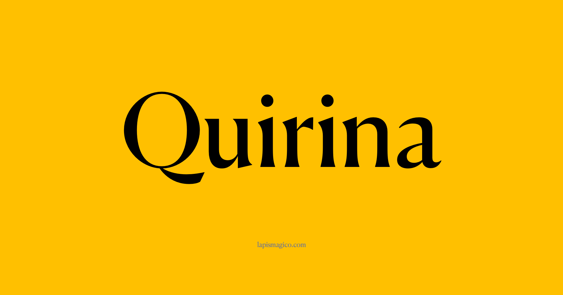 Nome Quirina