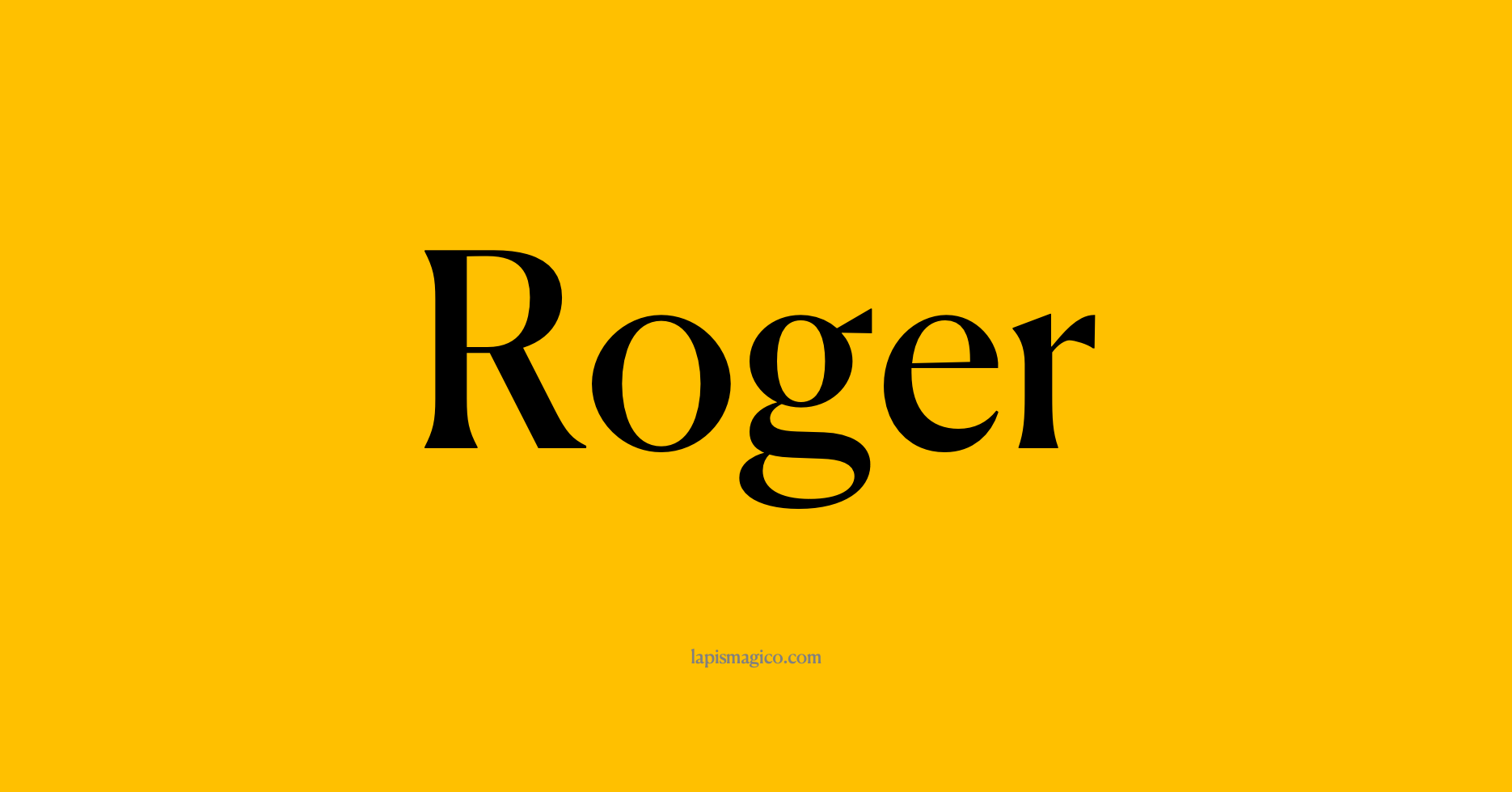 Nome Roger