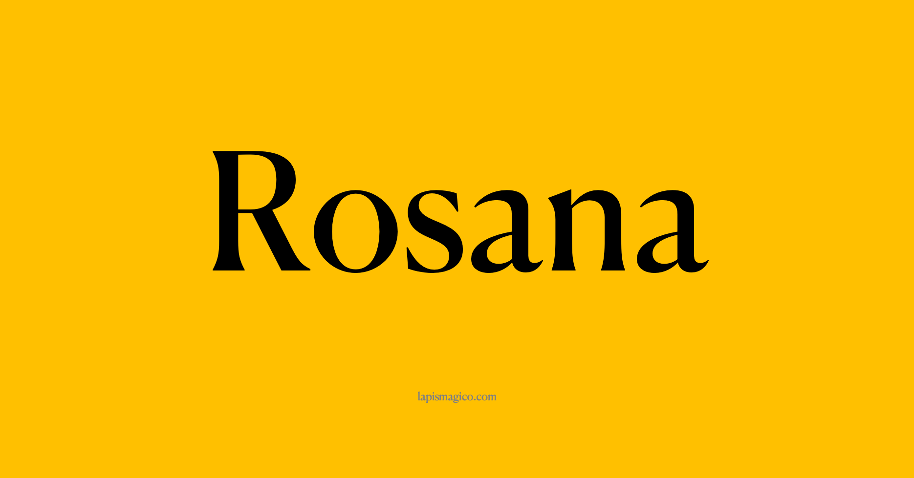 Nome Rosana