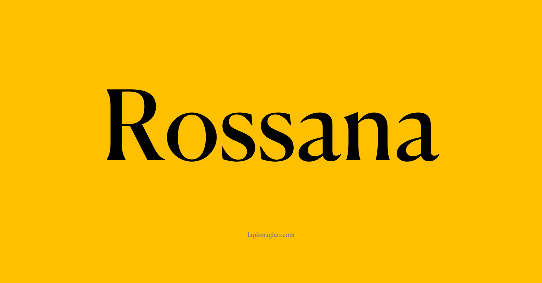 Nome Rossana