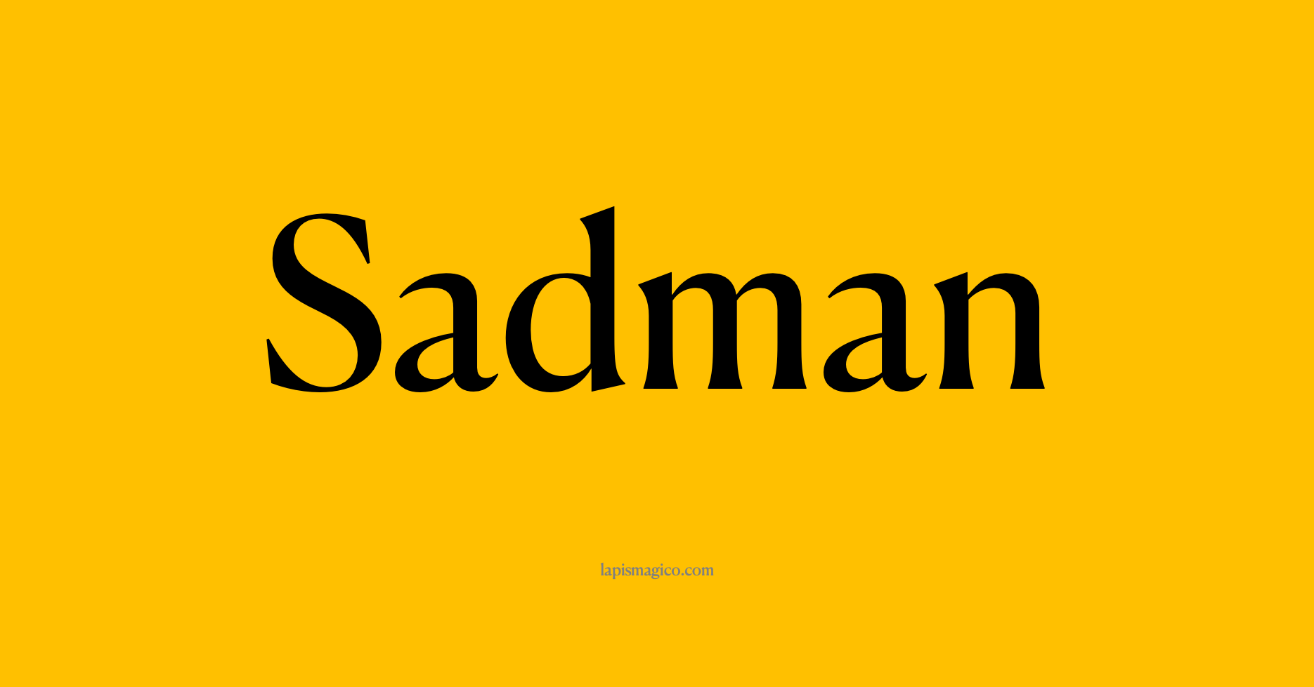 Nome Sadman