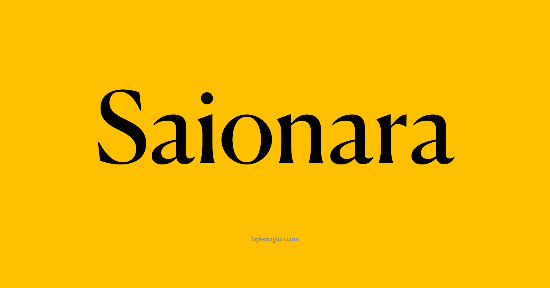 Nome Saionara