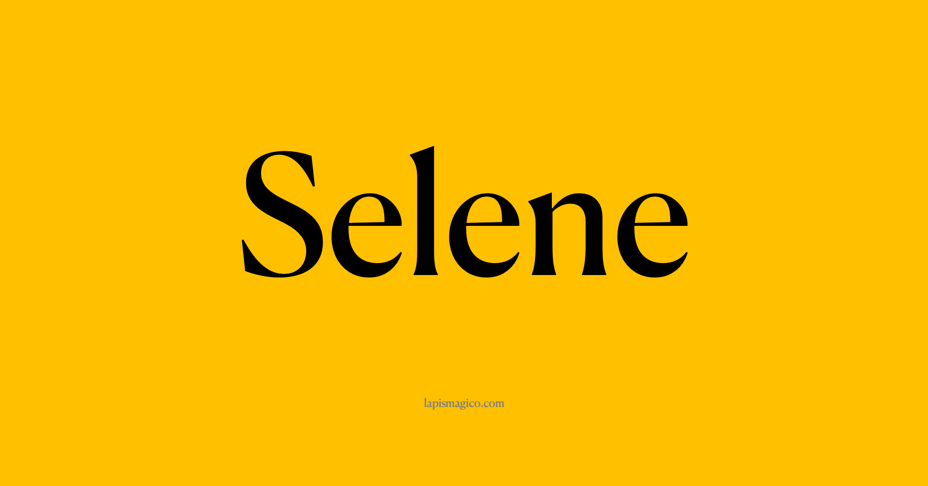 Nome Selene