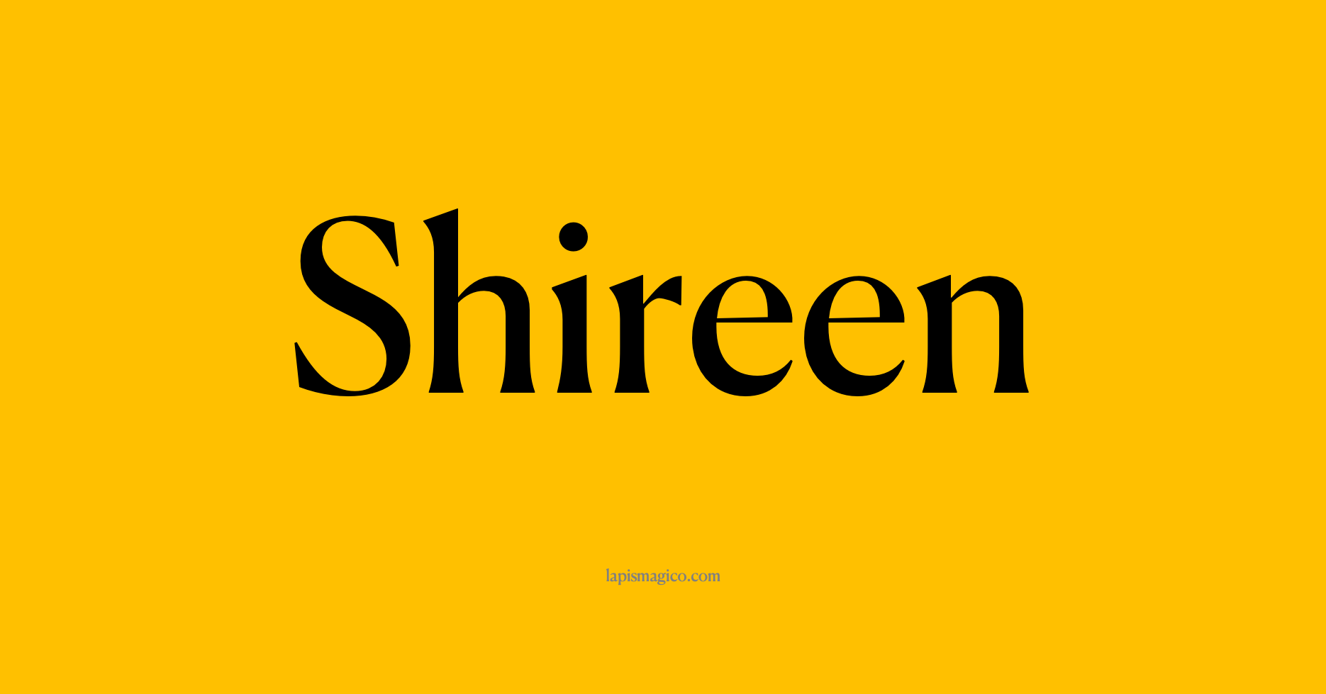 Nome Shireen