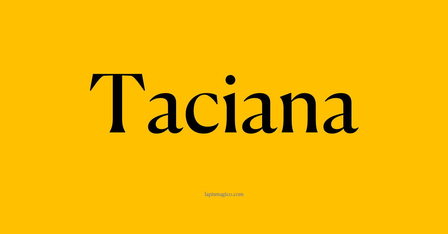 Nome Taciana