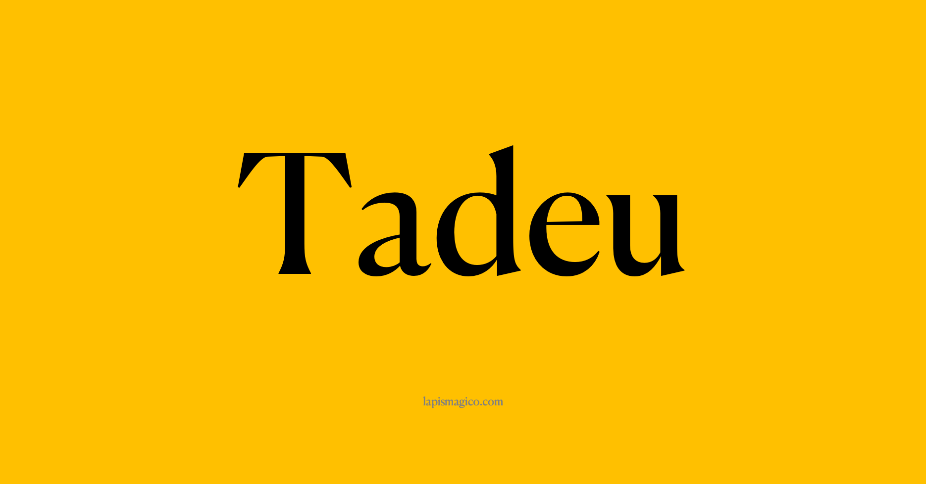 Nome Tadeu