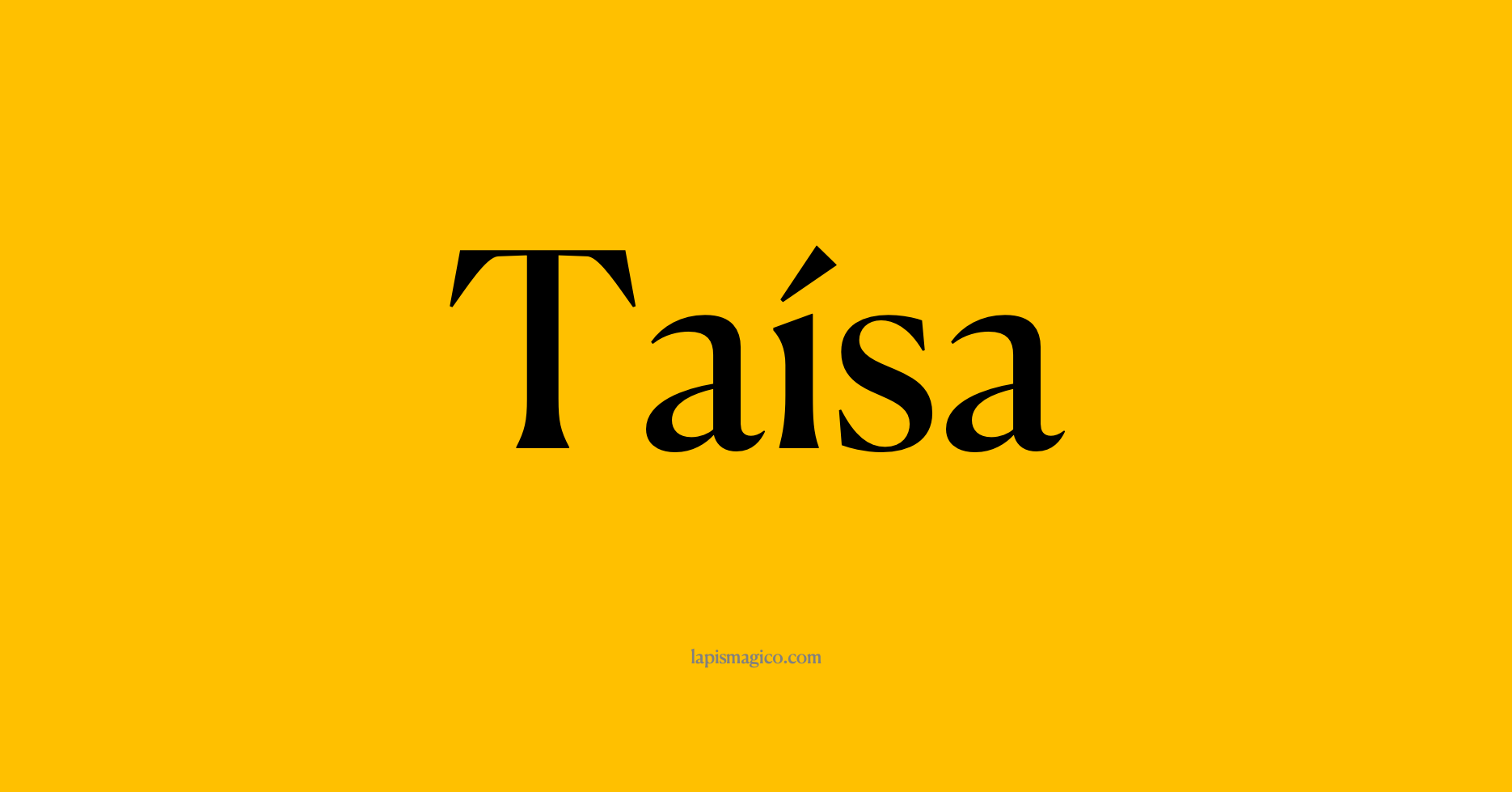 Nome Taísa