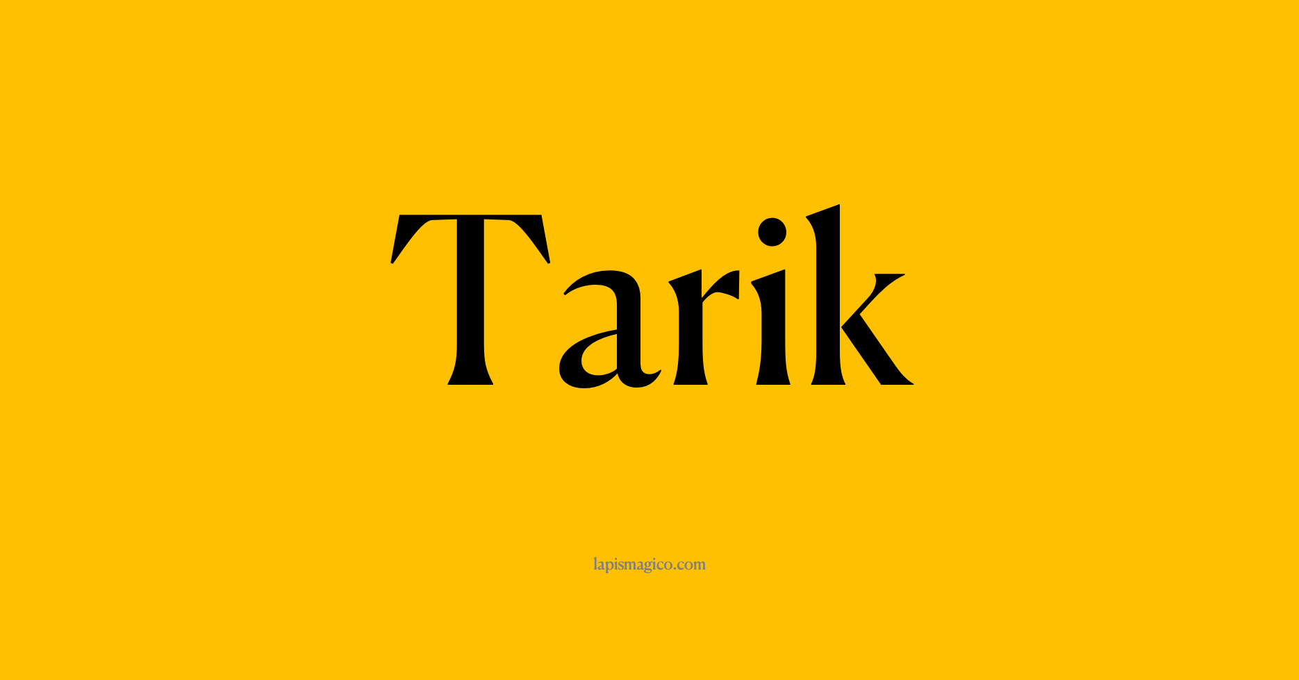 Nome Tarik