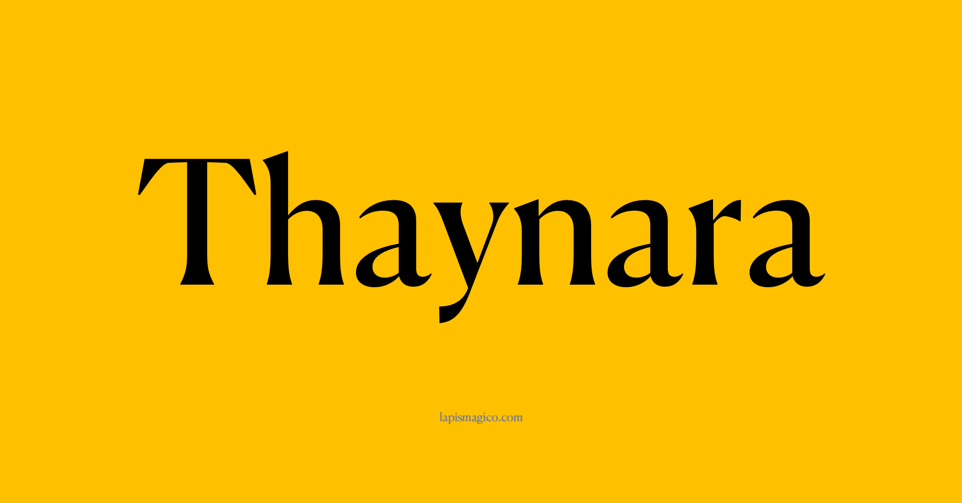 Nome Thaynara