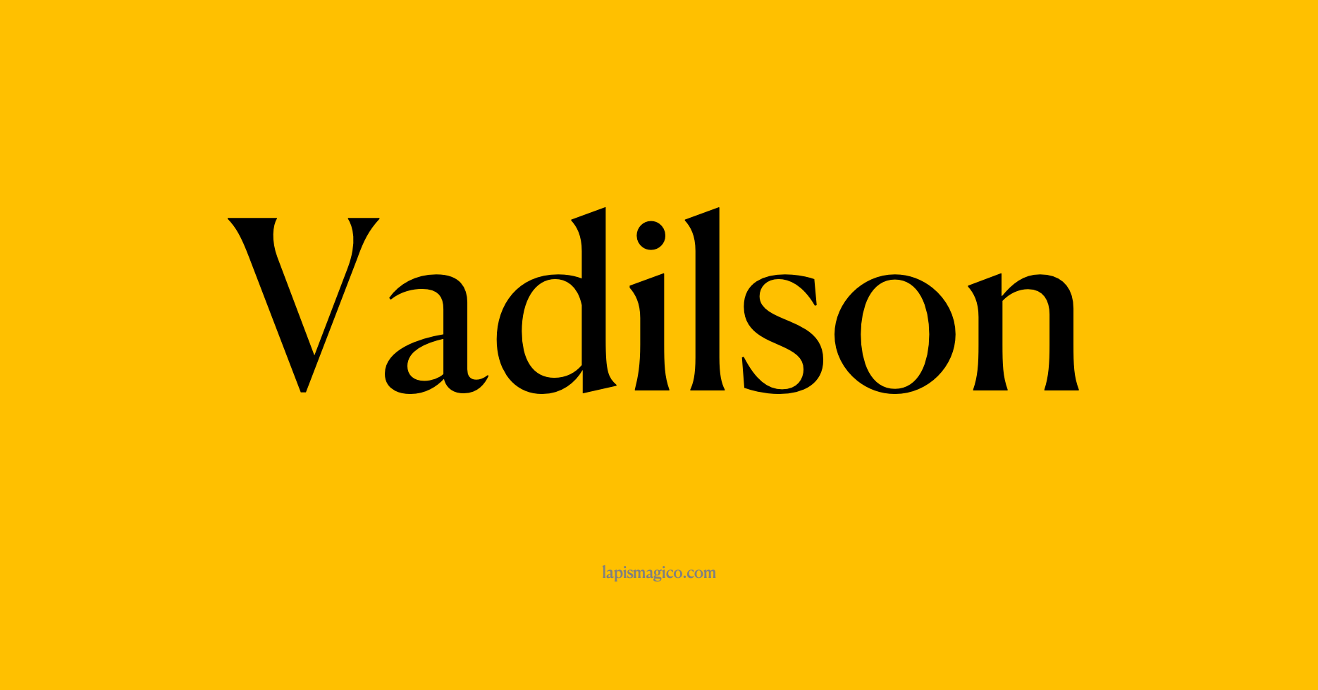 Nome Vadilson